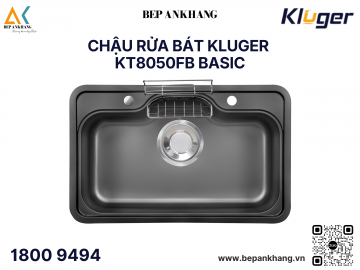 Chậu rửa bát 1 hố Kluger KT8050FB Basic - Inox POSCO 304 - LINEN dập nổi chống xước